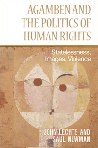 Cover Agamben and the Politics of Human Rights