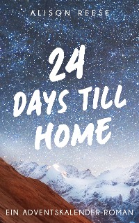 Cover 24 Days till Home