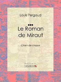 Cover Le Roman de Miraut