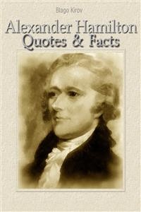 Cover Alexander Hamilton: Quotes & Facts