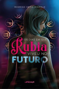 Cover Os dias em que Rúbia viveu no futuro