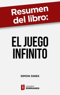 Cover Resumen del libro "El juego infinito" de Simon Sinek