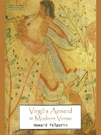 Cover Virgil’S Aeneid in Modern Verse
