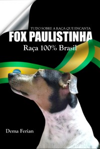 Cover Fox Paulistinha, Raça 100% Brasil