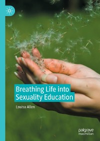 Cover Breathing Life into Sexuality Education
