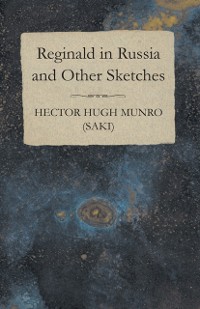 Cover Reginald in Russia and Other Sketches