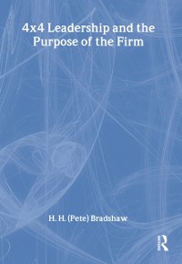 Cover 4x4 Leadership and the Purpose of the Firm