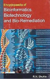 Cover Encyclopaedia Of Bioinformatics, Biotechnology And Bio-Remediation