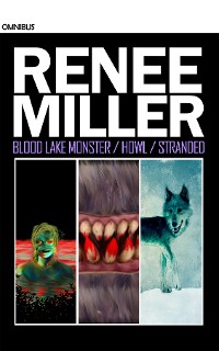 Cover Blood Lake Monster / Howl / Stranded