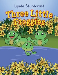 Cover Three Little Froggies