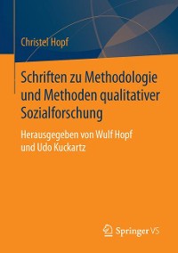 Cover Schriften zu Methodologie und Methoden qualitativer Sozialforschung