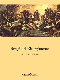 Cover Stragi del Risorgimento