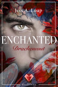 Cover Drachenwut (Enchanted 3)