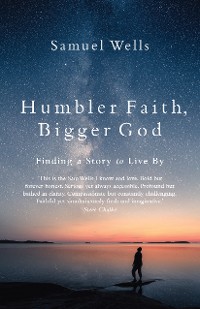 Cover Humbler Faith, Bigger God