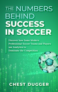 Cover The Numbers Behind Success in Soccer