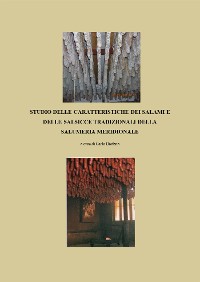 Cover Studio delle Caratteristiche dei Salumi e delle Salsicce Tradizionali della Salumeria Meridionale