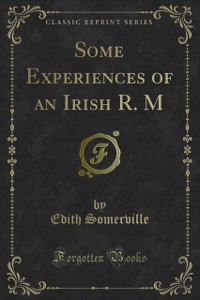 Cover Some Experiences of an Irish R. M