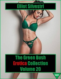 Cover The Green Bush Erotica Collection Volume 20