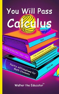 Cover You Will Pass Calculus