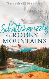 Cover Der Schattengrizzly der Rocky Mountains