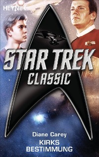 Cover Star Trek - Classic: Kirks Bestimmung