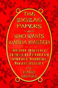 Cover The Zigzag Papers or Who Wants Wanda Wasted