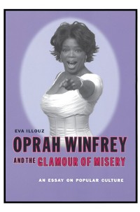 Cover Oprah Winfrey and the Glamour of Misery