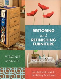 Cover Restoring and Refinishing Furniture