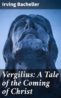 Cover Vergilius: A Tale of the Coming of Christ
