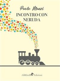 Cover Incontro con Neruda