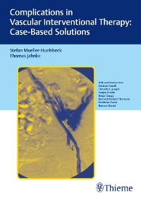 Cover Complications in Vascular Interventional Therapy: Case-Based Solutions