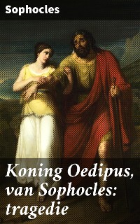 Cover Koning Oedipus, van Sophocles: tragedie