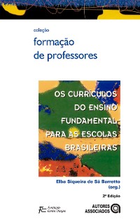 Cover Os currículos do ensino fundamental para as escolas brasileiras