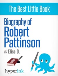 Cover Biography of Robert Pattinson