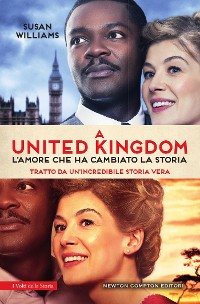 Cover A United Kingdom. L'amore che ha cambiato la storia