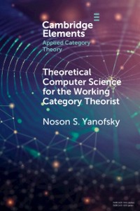 Cover Theoretical Computer Science for the Working Category Theorist