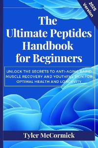 Cover The Ultimate Peptides Handbook for Beginners