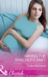 Cover Having The Rancher's Baby
