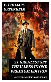 Cover 21 Greatest Spy Thrillers in One Premium Edition (Mystery & Espionage Series)
