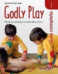 Cover Guía completa de Godly Play - Vol. 1