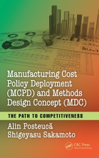 Cover Manufacturing Cost Policy Deployment (MCPD) and Methods Design Concept (MDC)