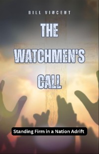 Cover The Watchmen's Call