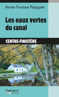 Cover Les eaux vertes du canal