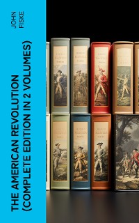 Cover THE AMERICAN REVOLUTION (Complete Edition In 2 Volumes)