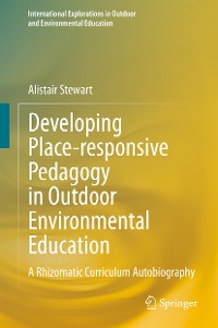 Cover Developing Place-responsive Pedagogy in Outdoor Environmental Education
