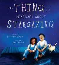 Cover The Thing to Remember about Stargazing