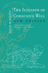 Cover Illusion of Conscious Will, New Edition