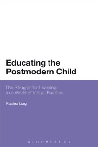 Cover Educating the Postmodern Child