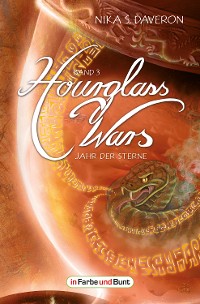 Cover Hourglass Wars - Jahr der Sterne (Band 3)