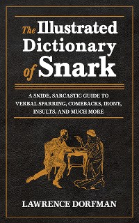 Cover Illustrated Dictionary of Snark